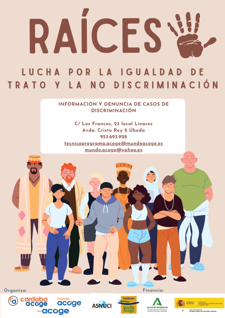 PROGRAMA RAÍCES: LUCHA POR LA IGUALDAD DE TRATO Y LA NO DISCRIMINACIÓN ...